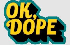 OK Dope Comedy Logo